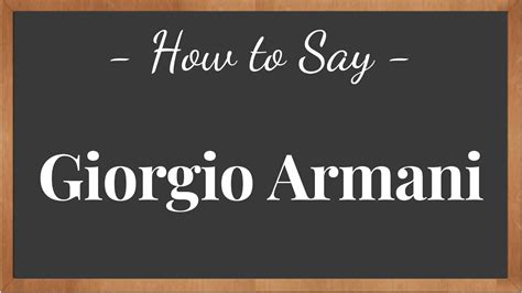 how to pronounce giorgio armani